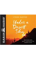 Under a Desert Sky (Library Edition)