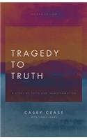 Tragedy to Truth: A Story of Faith and Transformation(English)