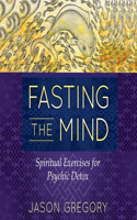 Fasting the Mind