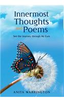 Innermost Thoughts and Poems: See the Journey through My Eyes