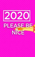2020 please be nice