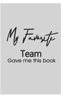 My Favorite Team Gave me this Book