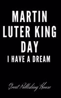 Martin Luter King Day