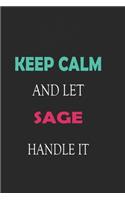 Keep Calm and let Sage handle it