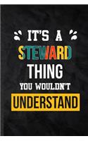 It's a Steward Thing You Wouldn't Understand