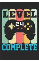 Level 24 complete: funny retro vintage 24th Gamer Birthday Gift notebook / journal gaming lovers gift