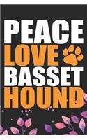 Peace Love Basset Hound