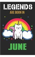 Legends Are Born In June