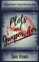 Plots and Gunpowder