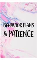 Behavior Plans & Patience
