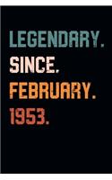 Blank Lined Journal, Notebook, Diary, Planner - Legendary Since February 1953 - 66th Birthday Gift For 66 Years Old Men and Women born in February: Medium College-Ruled Journey Diary, 110 page, Lined, 6x9 (15.2 x 22.9 cm)