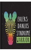 Ehlers Danlos Syndrome Warrior