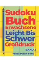 Sudoku Buch Erwachsene Leicht Bis Schwer Großdruck - Band 3