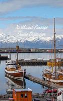 Northwest Passage Cruise Organizer: Notebook and Journal for Planning and Organizing Your Next five Cruising Adventures