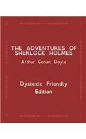 The Adventures of Sherlock Holmes: Dyslexia Friendly Edition 12 Short Stories