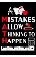 Mistakes Allow Thinking To Happen