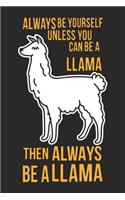 Then Always Be A Llama
