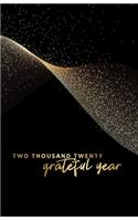 Two Thousand Twenty Grateful Year