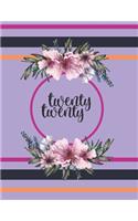 Twenty Twenty: Jan 2020-Jan 2021 Weekly Planner