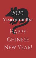 2020 Year of the RAT - Happy Chinese New Year!: Notebook (Lined) - the ideal gift to say Gong Hei Fat Choy to friends or colleagues