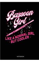 Bassoon Girl Like Normal Girl But Cooler