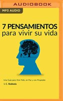 7 Pensamientos Para Vivir Su Vida