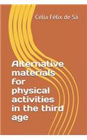 Alternative materials for physical activities in the third age