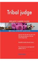 Tribal judge RED-HOT Career Guide; 2511 REAL Interview Questions