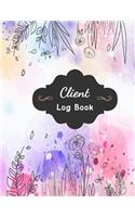 Client Log Book: Record Your Customer's Information, Client Profile - Activity Log Book, Information Customer, Appointment Management(3 Client Log Book)