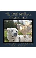 The Smith Farmhouse Characters