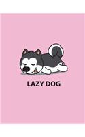 Lazy dog: Lazy dog on Pink cover and Lined pages, Extra large (8.5 x 11) inches, 110 pages, White paper(2 Lazy Dog on Pink Notebook)