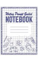 Writing Prompt Guided Notebook