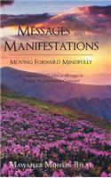 Messages and Manifestations Moving Forward Mindfully: A Compilation of Linked in Messages in Keeping the Community Connected