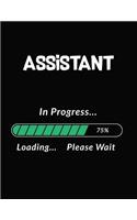 Assistant in Progress Loading Please Wait