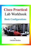 Cisco Practical Lab Workbook