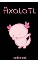 Axolotl Notebook: Great notebook for axolotl fans and aquarium lovers. Great gift for fish tank fans! Mexican Walking Fish friends can not resist!