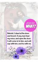 Jesus Said What? Behold I Stand at the Door & Knock: Sermon Notes Notebook with Bible Verse Cover: Church Journal