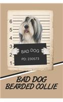 Bad Dog Bearded Collie: Weekly Action Planner Featuring 120 Pages 6x9