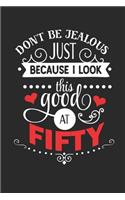Looking Good at Fifty Notebook Journal