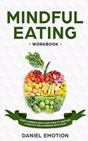 Mindful Eating Workbook