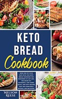 Keto Bread Cookbook