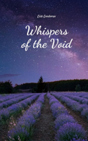 Whispers of the Void