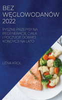 Bez WĘglowodanów 2022