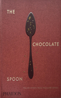 Chocolate Spoon: Italian Sweets from the Silver Spoon