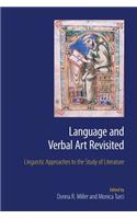 Language and Verbal Art Revisited: Linguistic Approaches to the Study of Literature