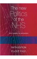 The New Politics of the Nhs: From Creation to Reinvention