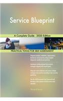 Service Blueprint A Complete Guide - 2020 Edition