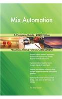 Mix Automation A Complete Guide - 2020 Edition