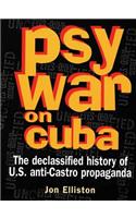 Psywar on Cuba