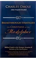 Breakthrough Strategies for Christians in the Marketplace